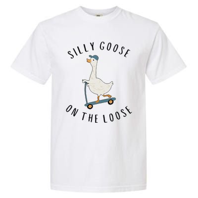 Silly Goose On The Loose Garment-Dyed Heavyweight T-Shirt