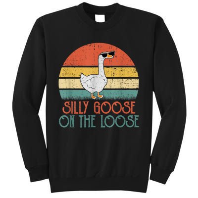 Silly Goose On The Loose Funny Saying Sweatshirt