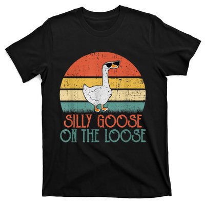 Silly Goose On The Loose Funny Saying T-Shirt