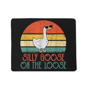 Silly Goose On The Loose Funny Saying Mousepad