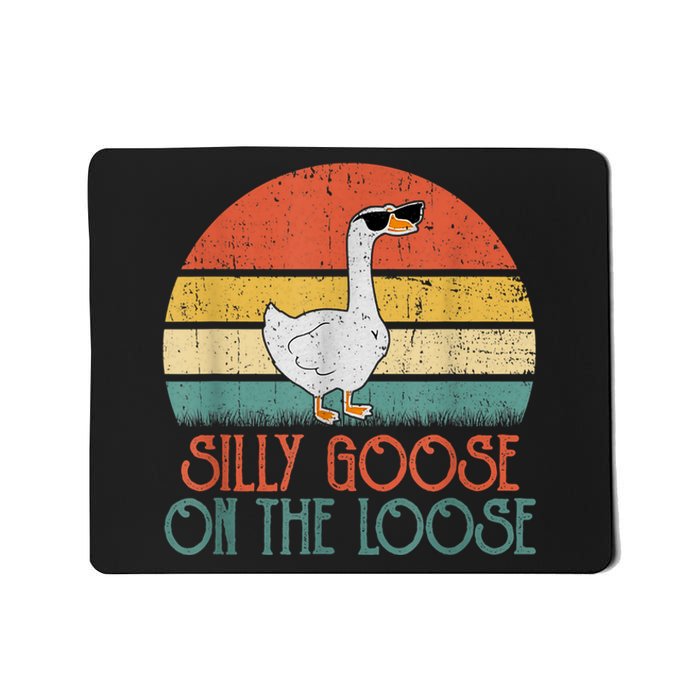 Silly Goose On The Loose Funny Saying Mousepad