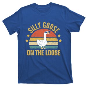 Silly Goose On The Loose Funny Saying Gift T-Shirt