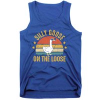 Silly Goose On The Loose Funny Saying Gift Tank Top