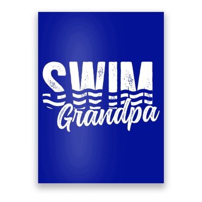 Swim Grandpa Of A Swimmer Grandfather Swimming Grandpa Gift Poster