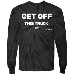 Sayiwont Get Off This Truck Sir J White Tie-Dye Long Sleeve Shirt