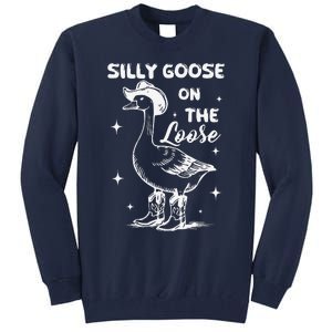 Silly Goose On The Loose Meme Funny Tall Sweatshirt