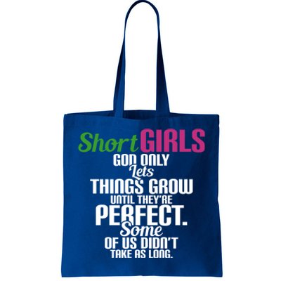 Short God Only Lets Things Grow Until Theyre Perfect Gift Tote Bag