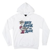 Silly Goose On The Loose Hoodie