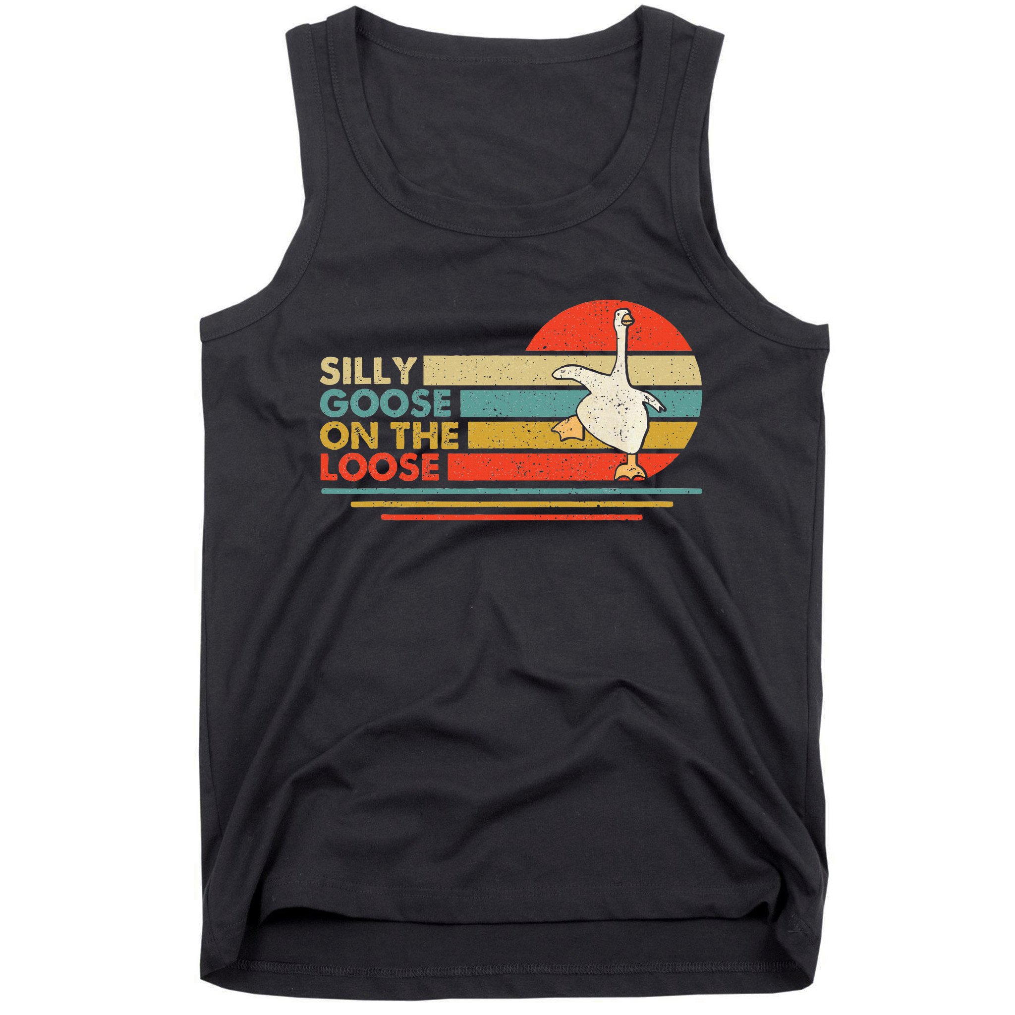 Silly Goose On The Loose Funny Silly Goose Honk University Tank Top