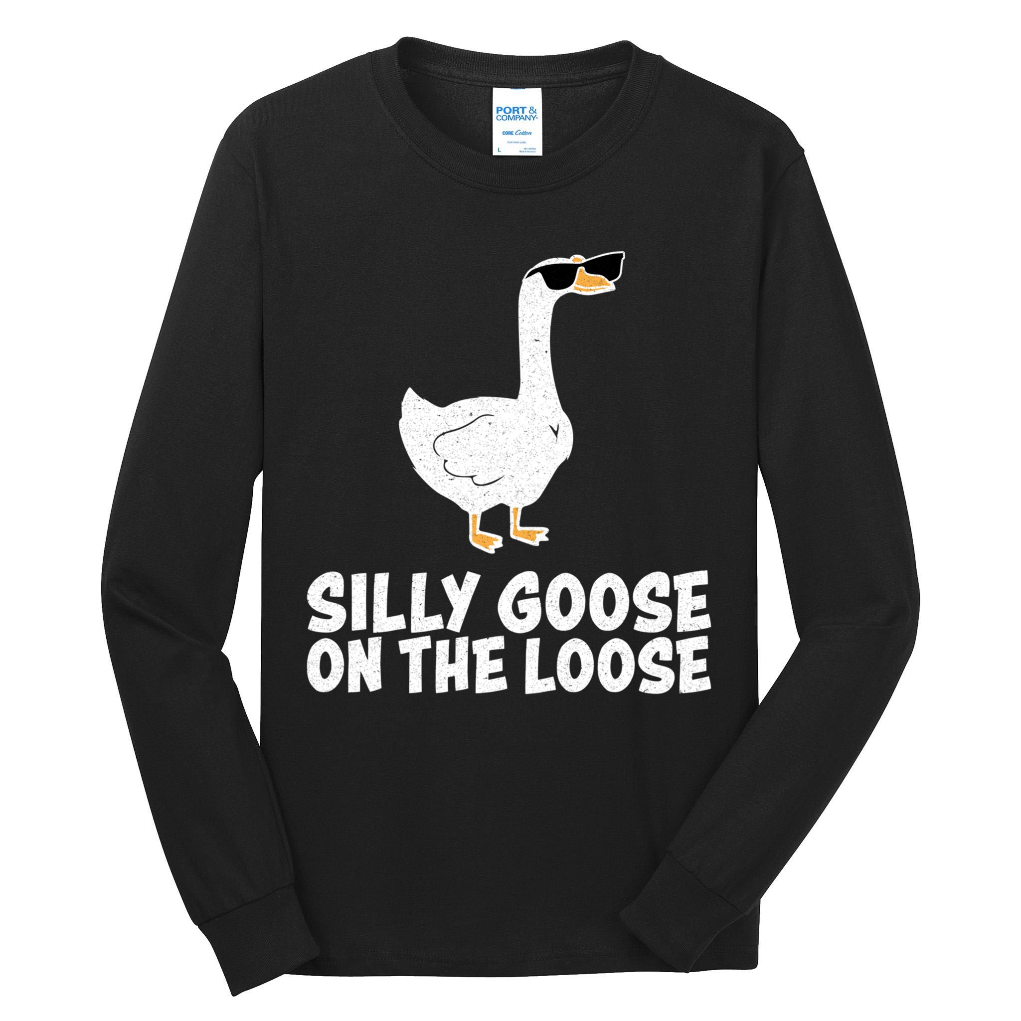 Silly Goose On The Loose Tall Long Sleeve T-Shirt