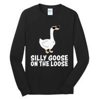 Silly Goose On The Loose Tall Long Sleeve T-Shirt