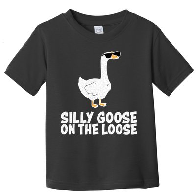 Silly Goose On The Loose Toddler T-Shirt