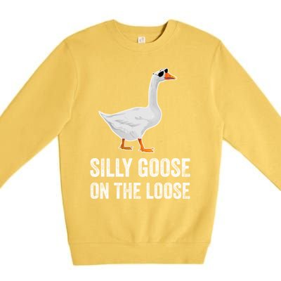 Silly Goose On The Loose Funny Goose Premium Crewneck Sweatshirt