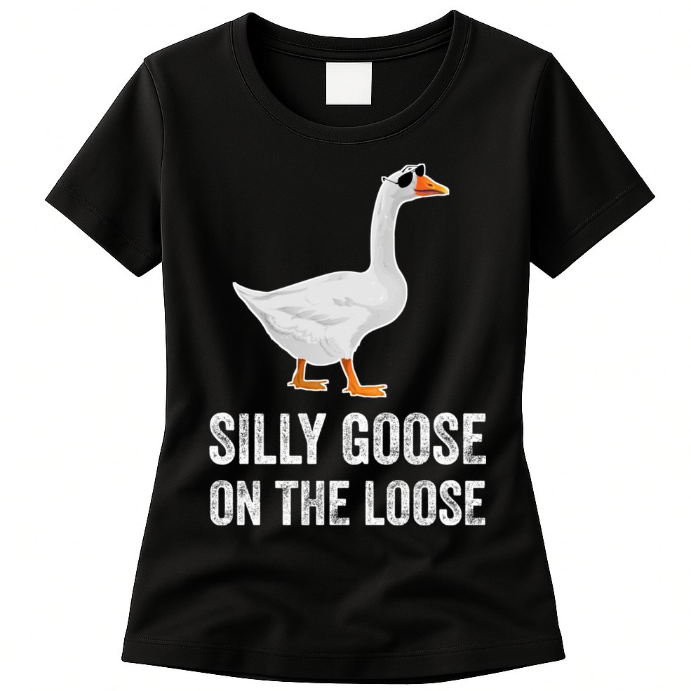 Silly Goose On The Loose Funny Goose Womens T-Shirt