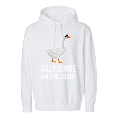 Silly Goose On The Loose Funny Goose Garment-Dyed Fleece Hoodie