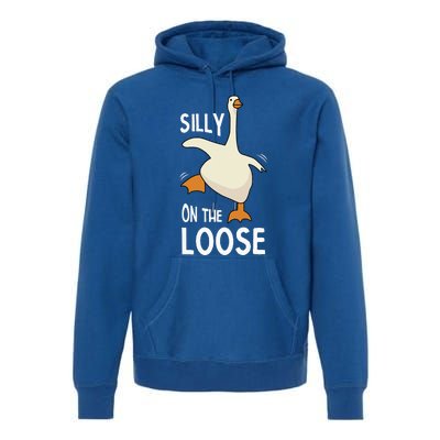 Silly Goose On The Loose Premium Hoodie