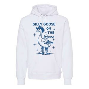 Silly Goose On The Loose Premium Hoodie