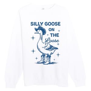 Silly Goose On The Loose Premium Crewneck Sweatshirt