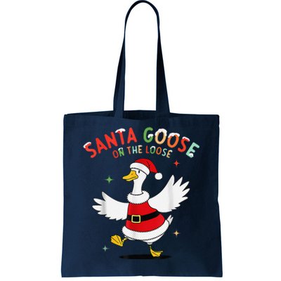 Santa Goose On The Loose Funny Goose Sarcastic Christmas Tote Bag