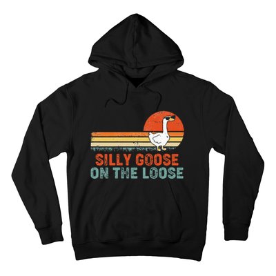 Silly Goose On The Loose Funny Vintage Silliest Goose Hoodie