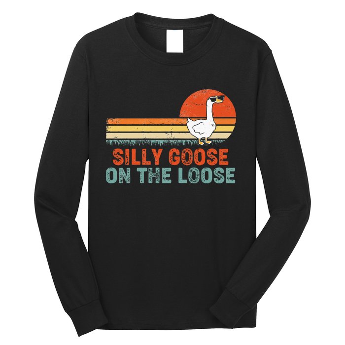 Silly Goose On The Loose Funny Vintage Silliest Goose Long Sleeve Shirt