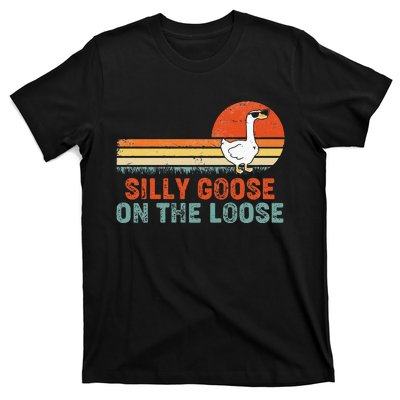 Silly Goose On The Loose Funny Vintage Silliest Goose T-Shirt