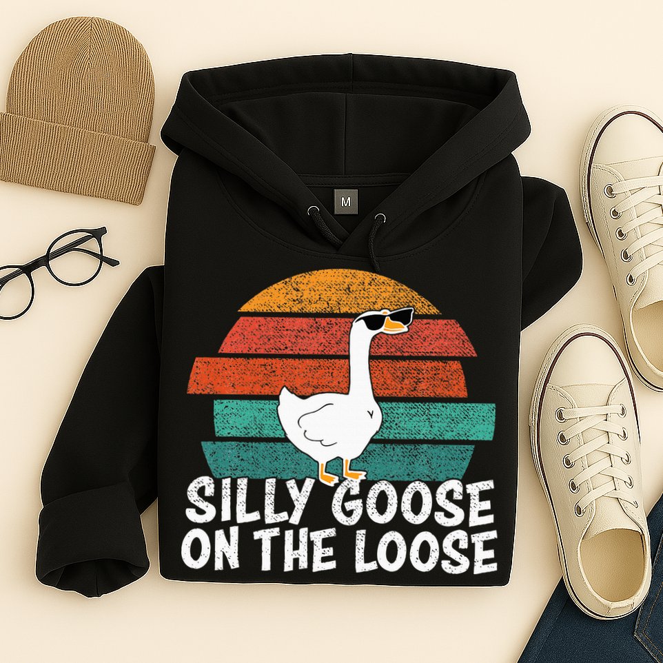 Silly Goose On The Loose Hoodie
