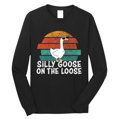 Silly Goose On The Loose Long Sleeve Shirt