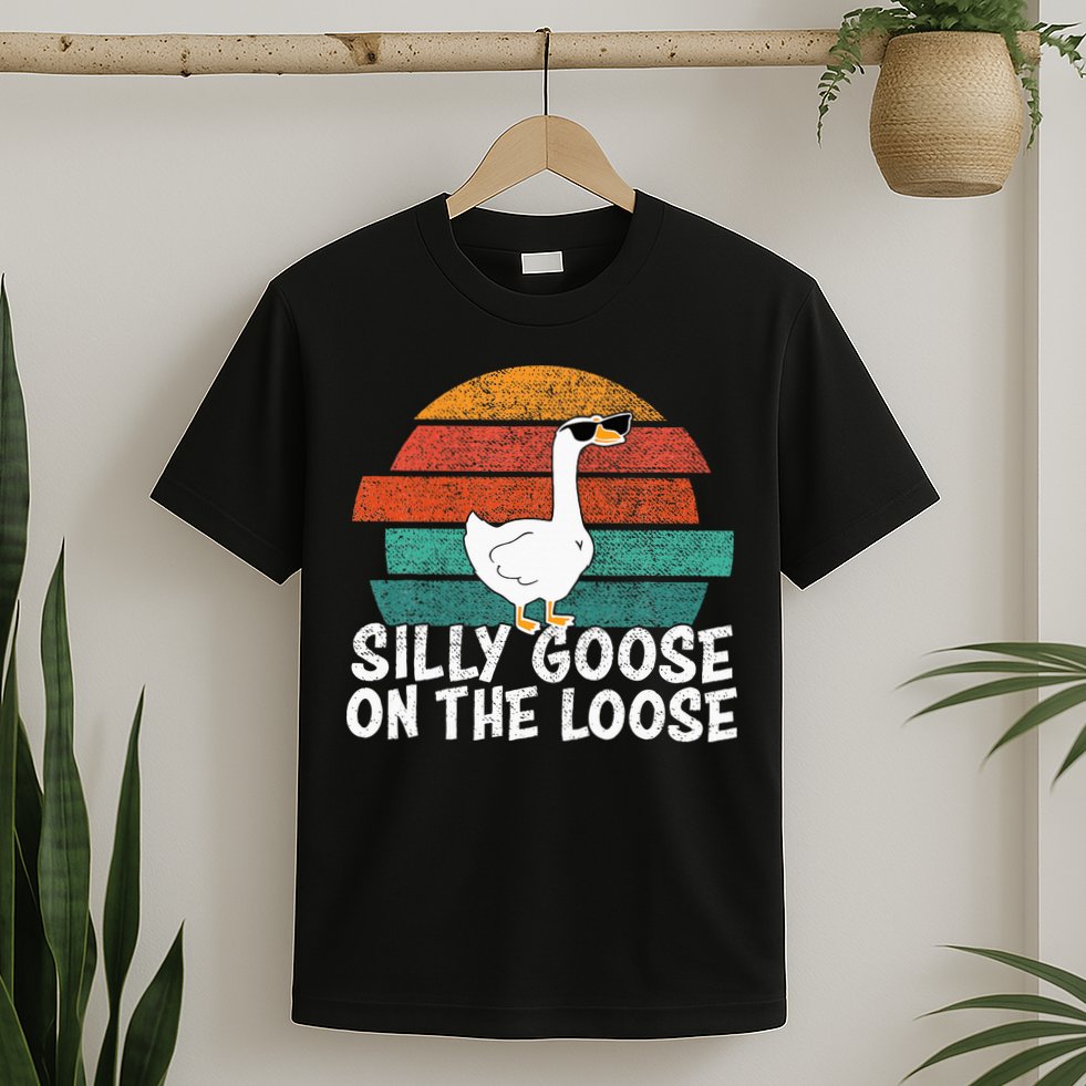 Silly Goose On The Loose T-Shirt
