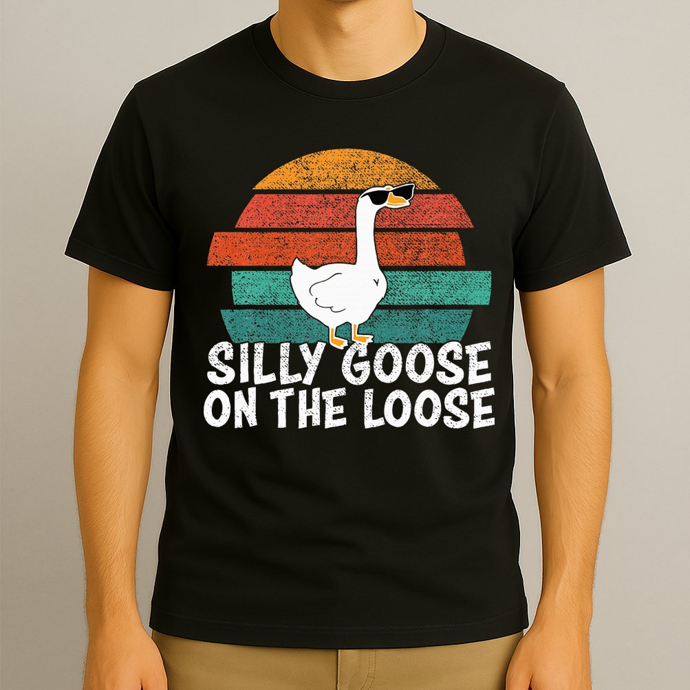 Silly Goose On The Loose T-Shirt