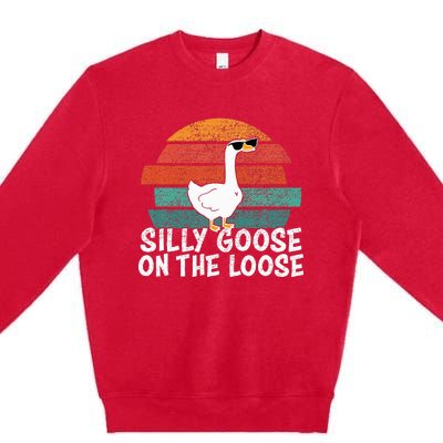 Silly Goose On The Loose Premium Crewneck Sweatshirt