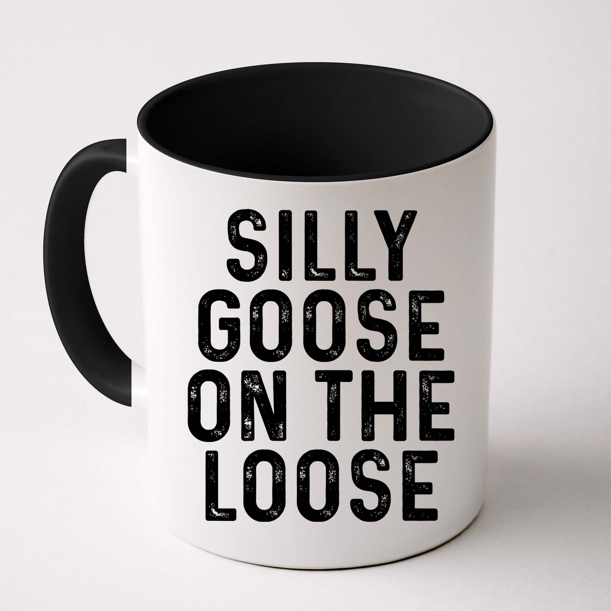 Silly Goose On The Loose Mug