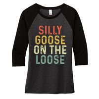 Silly Goose On The Loose Retro Women's Tri-Blend 3/4-Sleeve Raglan Shirt