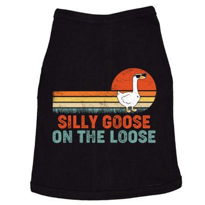 Silly Goose On The Loose Funny Saying Gift Doggie Tank