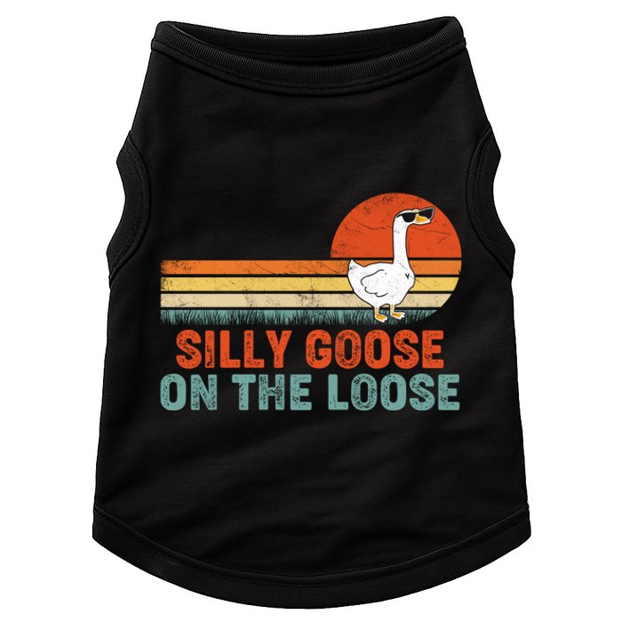 Silly Goose On The Loose Funny Saying Gift Doggie Tank