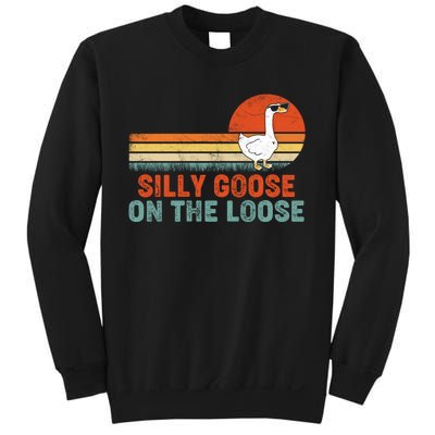 Silly Goose On The Loose Funny Saying Gift Sweatshirt