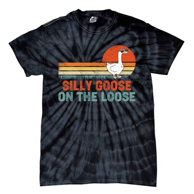 Silly Goose On The Loose Funny Saying Gift Tie-Dye T-Shirt