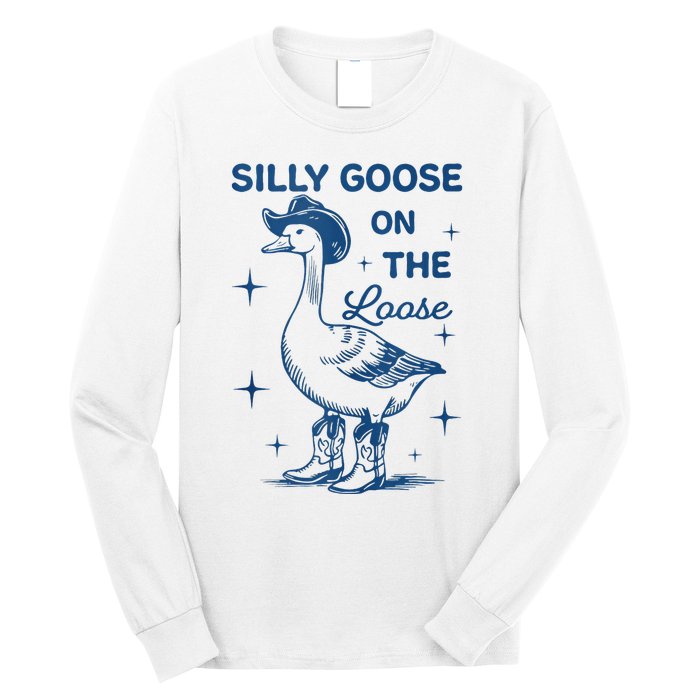 Silly Goose On The Loose Long Sleeve Shirt