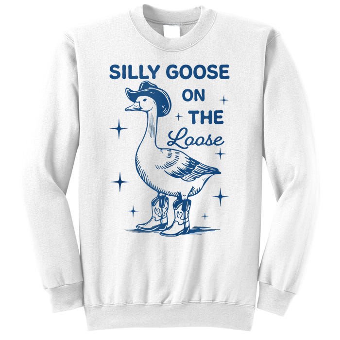 Silly Goose On The Loose Sweatshirt