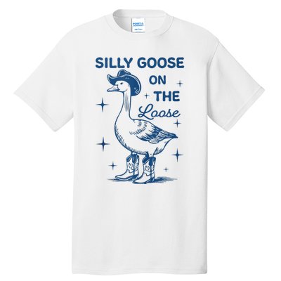 Silly Goose On The Loose Tall T-Shirt