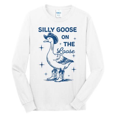 Silly Goose On The Loose Tall Long Sleeve T-Shirt