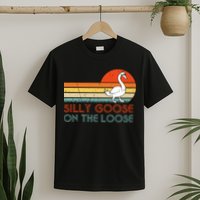 Silly Goose On The Loose T-Shirt