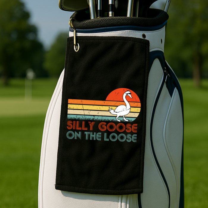 Silly Goose On The Loose Golf Towel