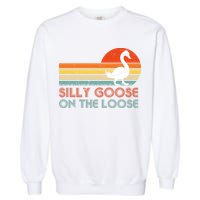 Silly Goose On The Loose Garment-Dyed Sweatshirt