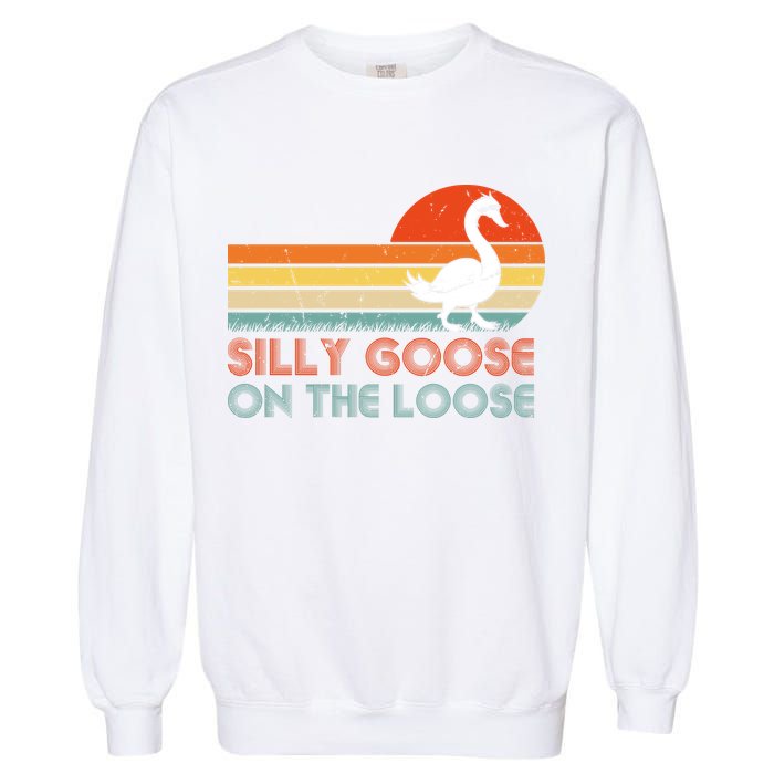 Silly Goose On The Loose Garment-Dyed Sweatshirt