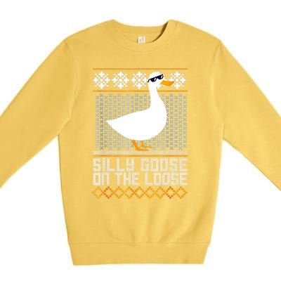 Silly Goose On The Loose Stupid And Silly Goose Premium Crewneck Sweatshirt