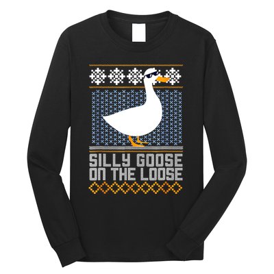 Silly Goose On The Loose Stupid And Silly Goose Long Sleeve Shirt