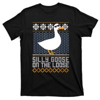 Silly Goose On The Loose Stupid And Silly Goose T-Shirt