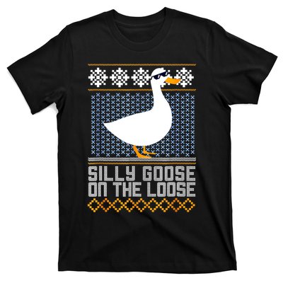 Silly Goose On The Loose Stupid And Silly Goose T-Shirt