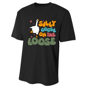 Silly Goose On The Loose Stupid And Silly Goose Performance Sprint T-Shirt